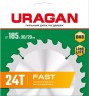 URAGAN Fast 185x30/20мм 24Т, диск пильный по дереву